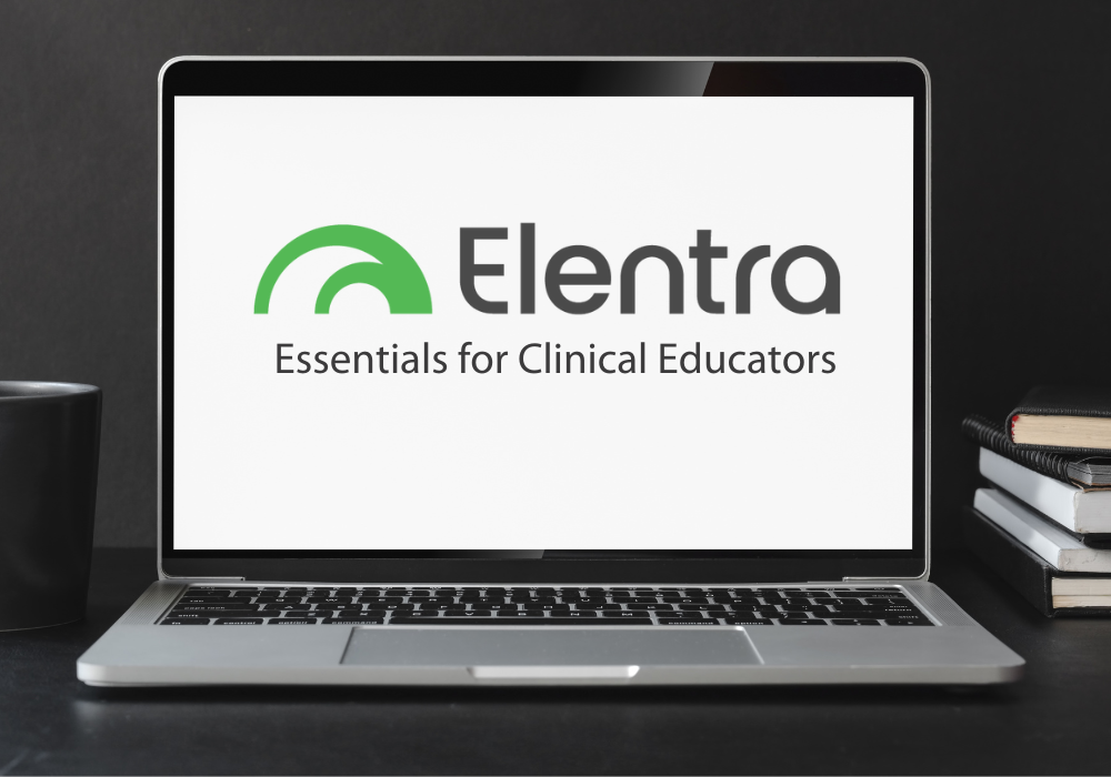 Elentra Essentials for Clinical Educators